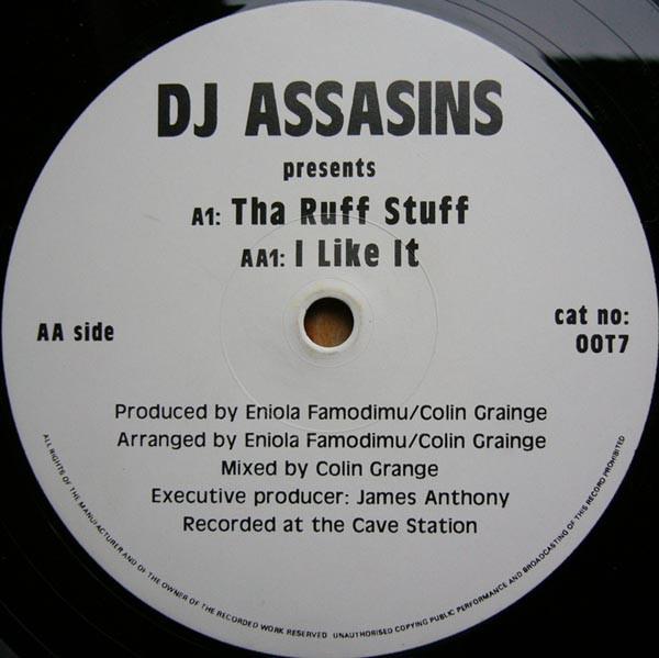 DJ Assasins - Tha Ruff Stuff / I Like It