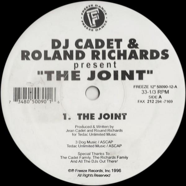 DJ Cadet, Roland Richards - The Joint