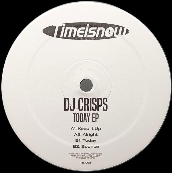 DJ Crisps - Today EP