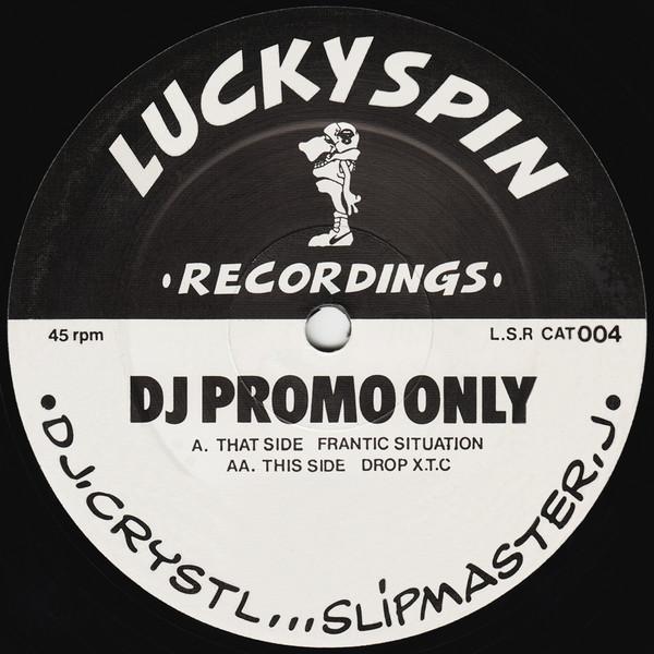 DJ Crystl, Slipmaster J - Frantic Situation / Drop X.T.C