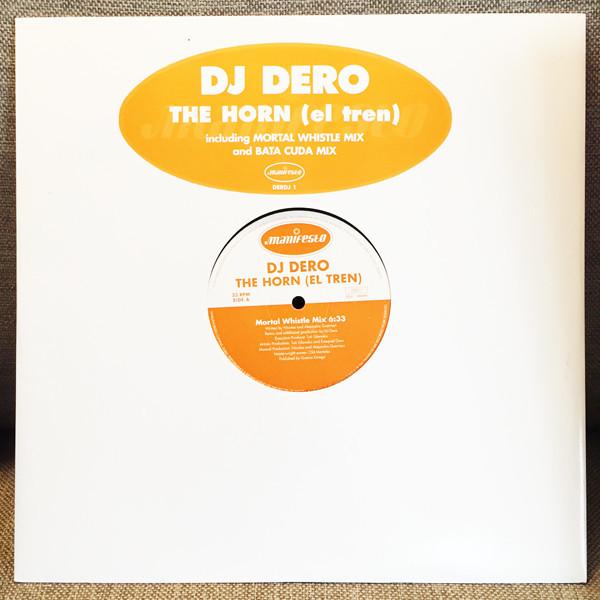 DJ Dero - The Horn (El Tren)