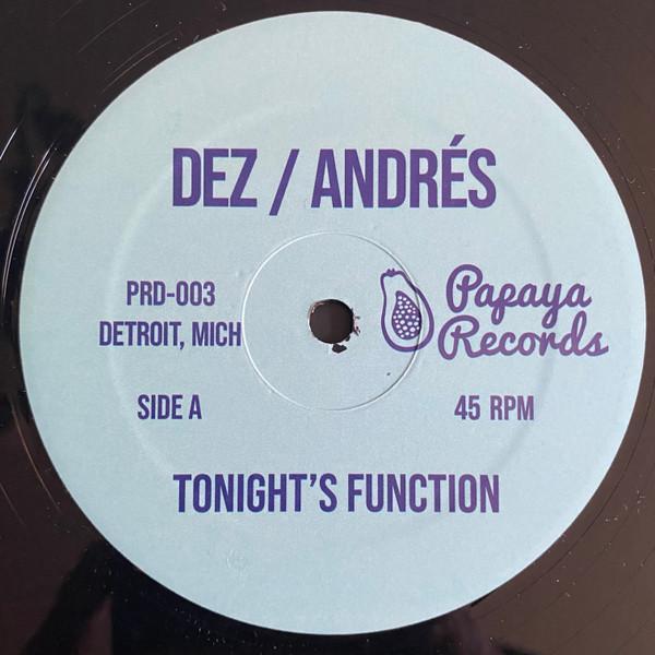 DJ Dez, Andrés - Tonight’s Function / People Of The World