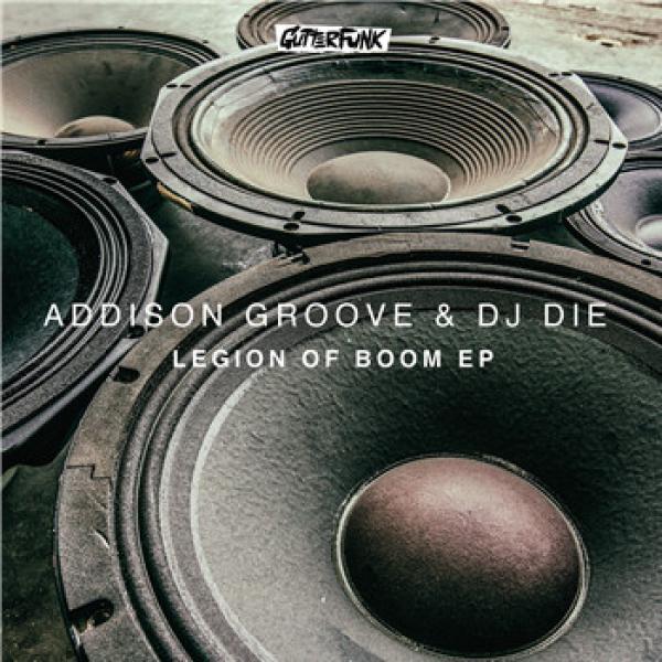 DJ Die, Addison Groove - Legion Of Boom EP