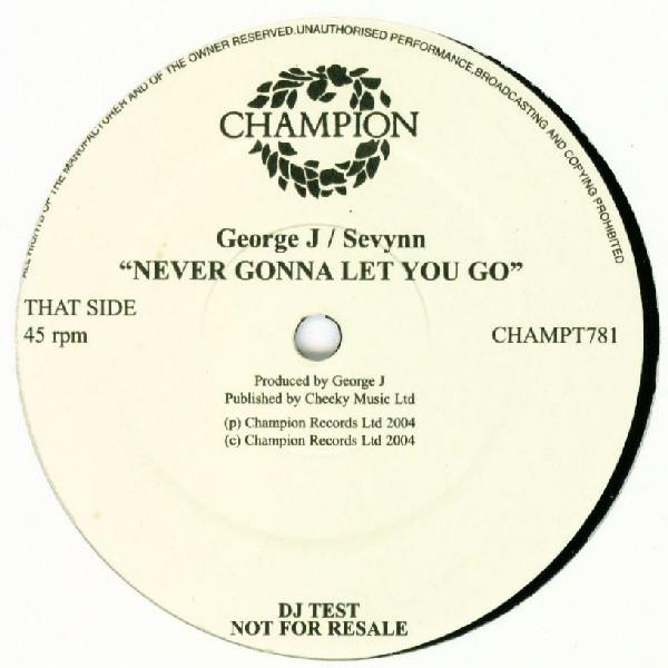DJ George J, Sevynn - Never Gonna Let You Go