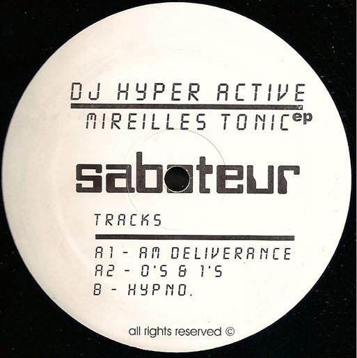 DJ Hyperactive - Mireilles Tonic EP