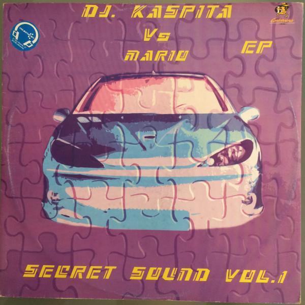 DJ Kaspita, Mario (3) - Secret Sound Vol. 1