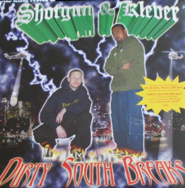 DJ Klever, DJ Shotgun - Dirty South Breaks