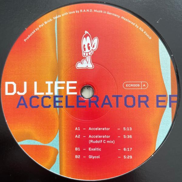 DJ Life (5) - Accelerator EP
