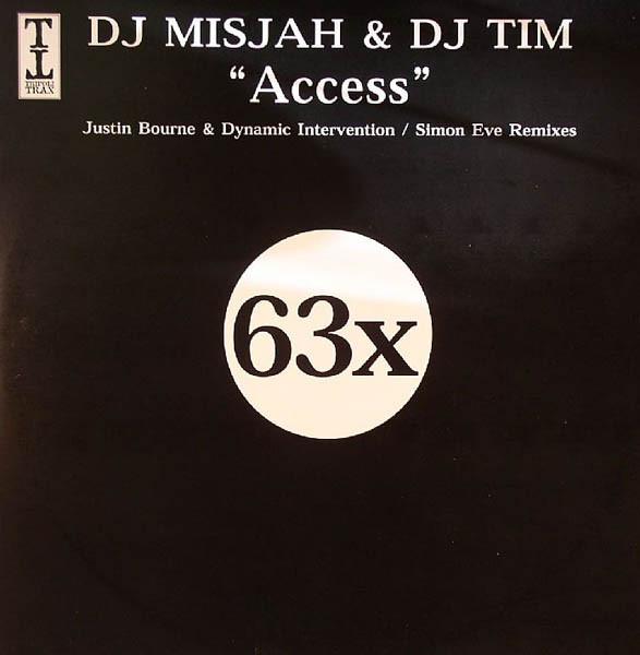 DJ Misjah & DJ Tim - Access (Remixes)