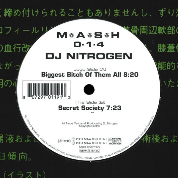 DJ Nitrogen - Biggest Bitch Of Them All / Secret Society