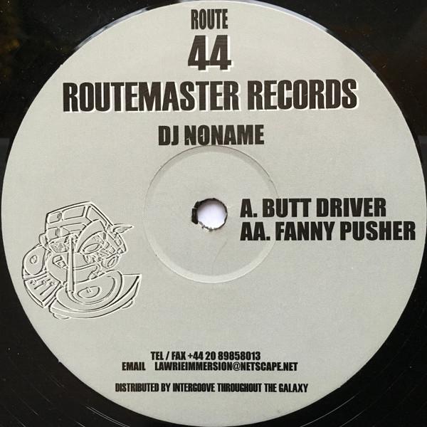 DJ Noname - Butt Driver / Fanny Pusher