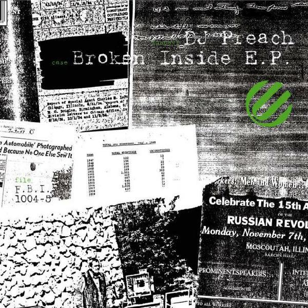 DJ Preach - Broken Inside E.P.