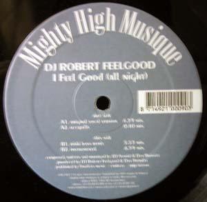 DJ Robert Feelgood - I Feel Good (All Night)