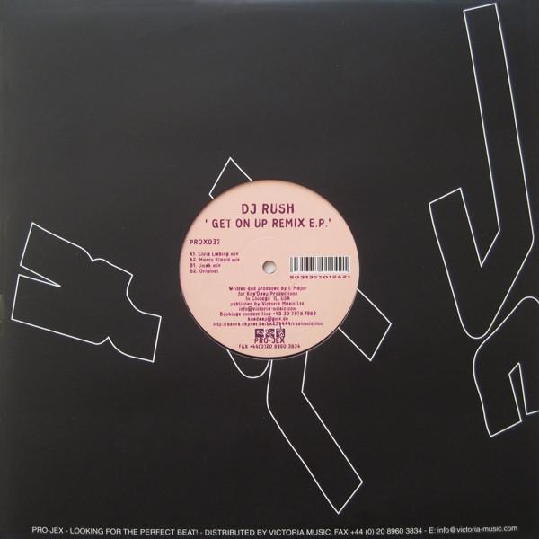 DJ Rush - Get On Up Remix E.P.