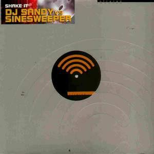 DJ Sandy (4), Sinesweeper - Shake It
