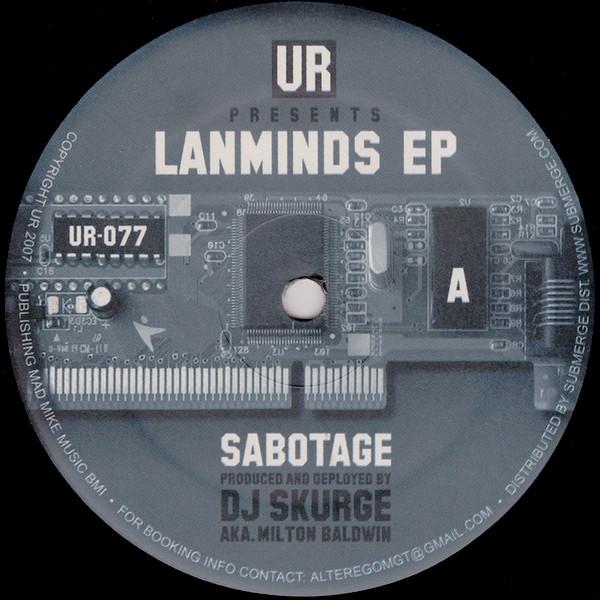 DJ Skurge - Lanminds EP