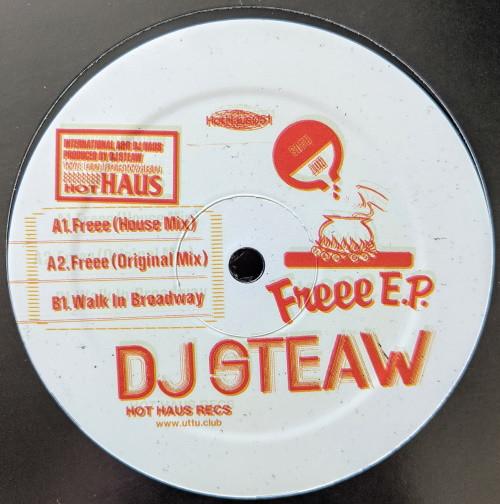 DJ Steaw - Freee E.P.