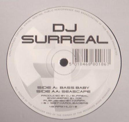 DJ Surreal - Bass Baby / Seascape