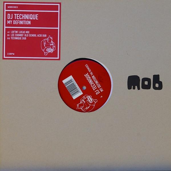 DJ Technique - My Definition (The Remixes)
