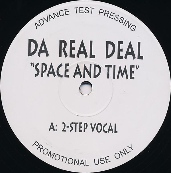 Da Real Deal - Space And Time