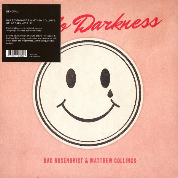 Dag Rosenqvist, Matthew Collings - Hello Darkness