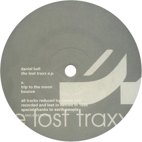 Daniel Bell - The Lost Traxx E.P.