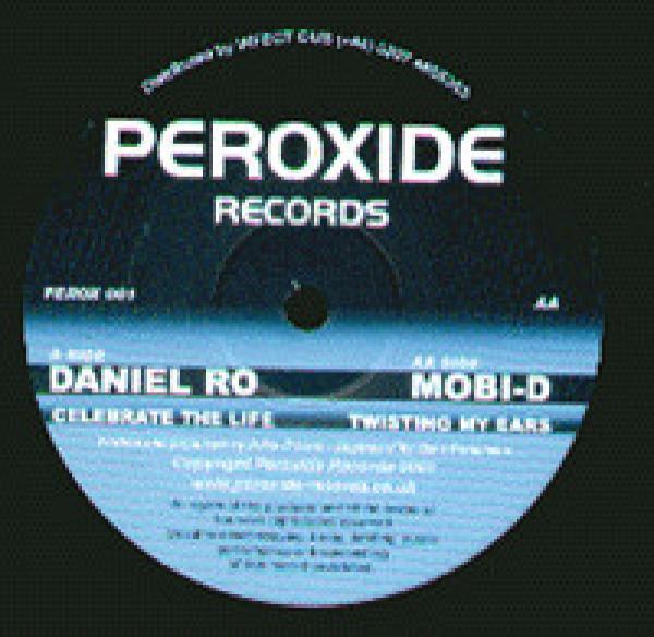 Daniel Ro, Mobi D - Celebrate The Life / Twisting My Ears