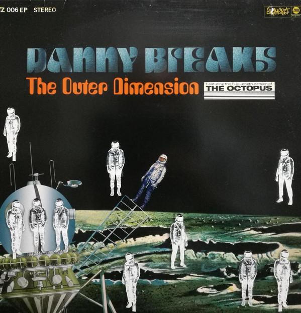 Danny Breaks - The Outer Dimension