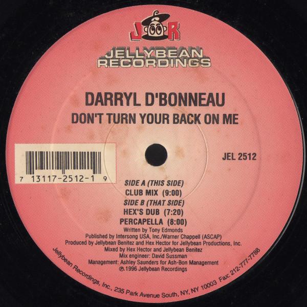 Darryl D'Bonneau - Don't Turn Your Back On Me