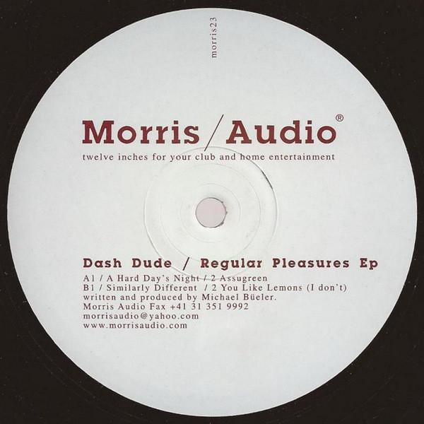 Dash Dude - Regular Pleasures