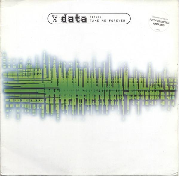 Data (3) - Take Me Forever