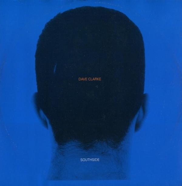 Dave Clarke - Southside