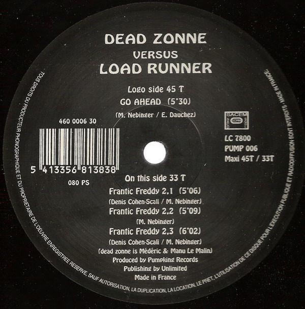 Dead Zonne, Load Runner - Frantic Freddy