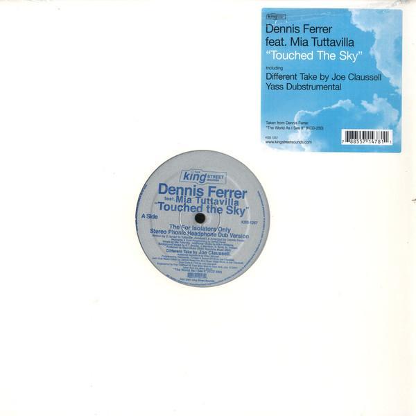 Dennis Ferrer, Mia Tuttavilla - Touched The Sky