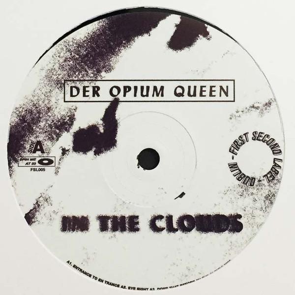 Der Opium Queen - In The Clouds