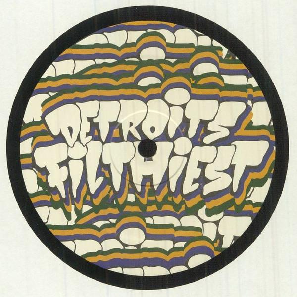 Detroit's Filthiest - Accept No Substitute