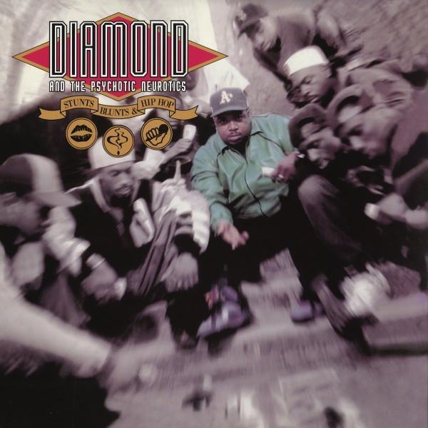 Diamond D, The Psychotic Neurotics - Stunts, Blunts, & Hip Hop