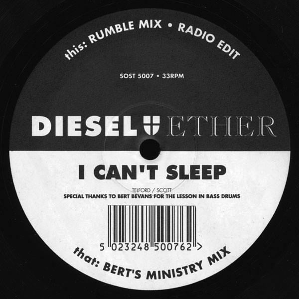 Diesel And Ether - I Can't Sleep
