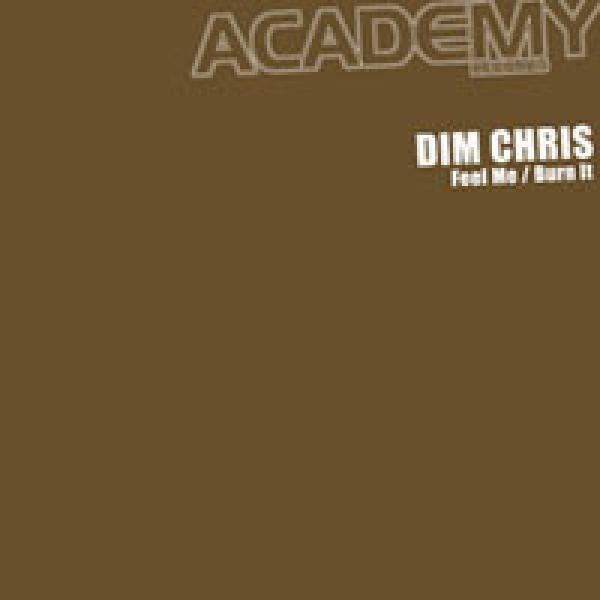 Dim Chris - Feel Me
