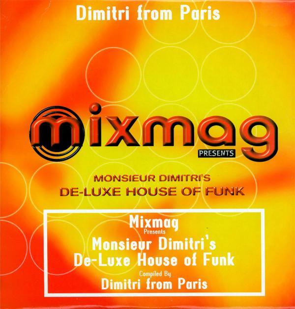 Dimitri From Paris - Monsieur Dimitri's De-Luxe House Of Funk
