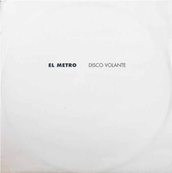Disco Volante - El Metro