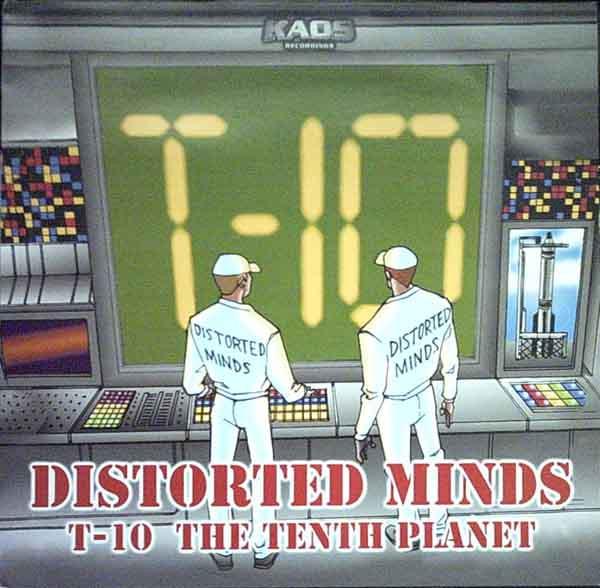 Distorted Minds - T-10 / The Tenth Planet