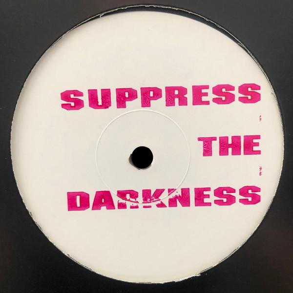 Dj Frankie (5) - Suppress The Darkness