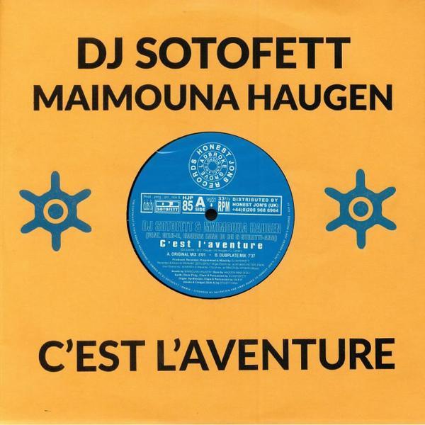 Dj Sotofett, Maimouna Haugen, DJ Gilb'R, Haugen Inna Di Bu, Stiletti-Ana - C'Est L'Aventure