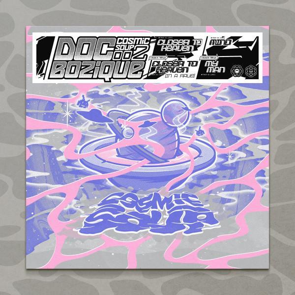 Doc Bozique - Cosmic Soup 002