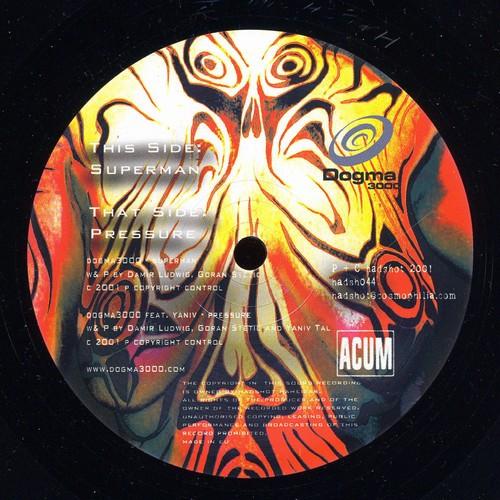 Dogma 3000, Yaniv Tal - Pressure / Superman