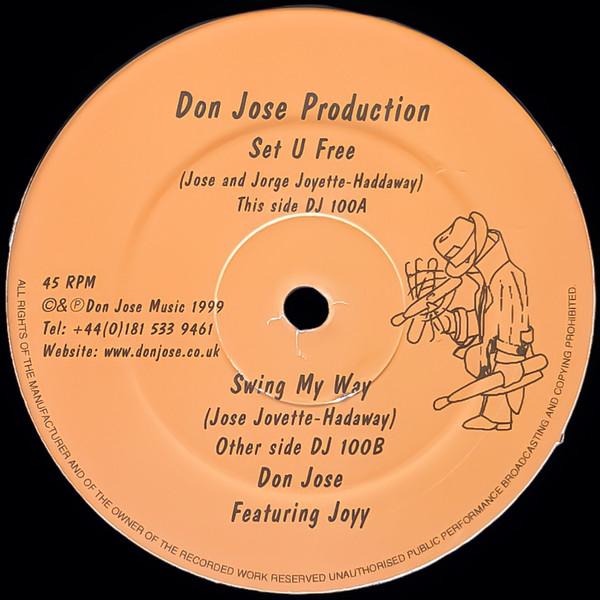 Don José - Set U Free / Swing My Way