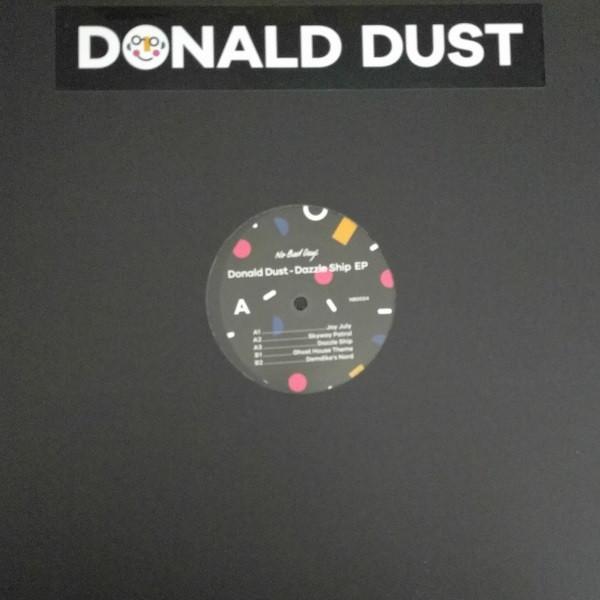 Donald Dust - Dazzle Ship EP