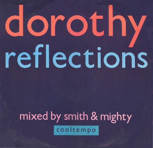 Dorothy (4) - Reflections