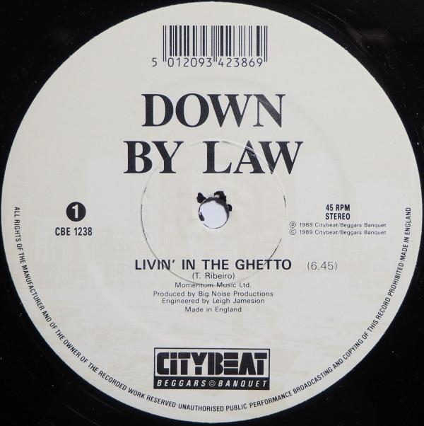 Down By Law - Livin' In The Ghetto
